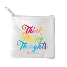 Load image into Gallery viewer, square mini pouches with zipper closures, each featuring a different text quote design in colors black, white, and multicolor. says Think Happy thoughts
