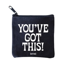 Load image into Gallery viewer, Black pouch with 'YOU'VE GOT THIS!' text on a white background