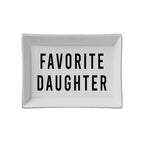 Favorite Daughter Trinket Tray