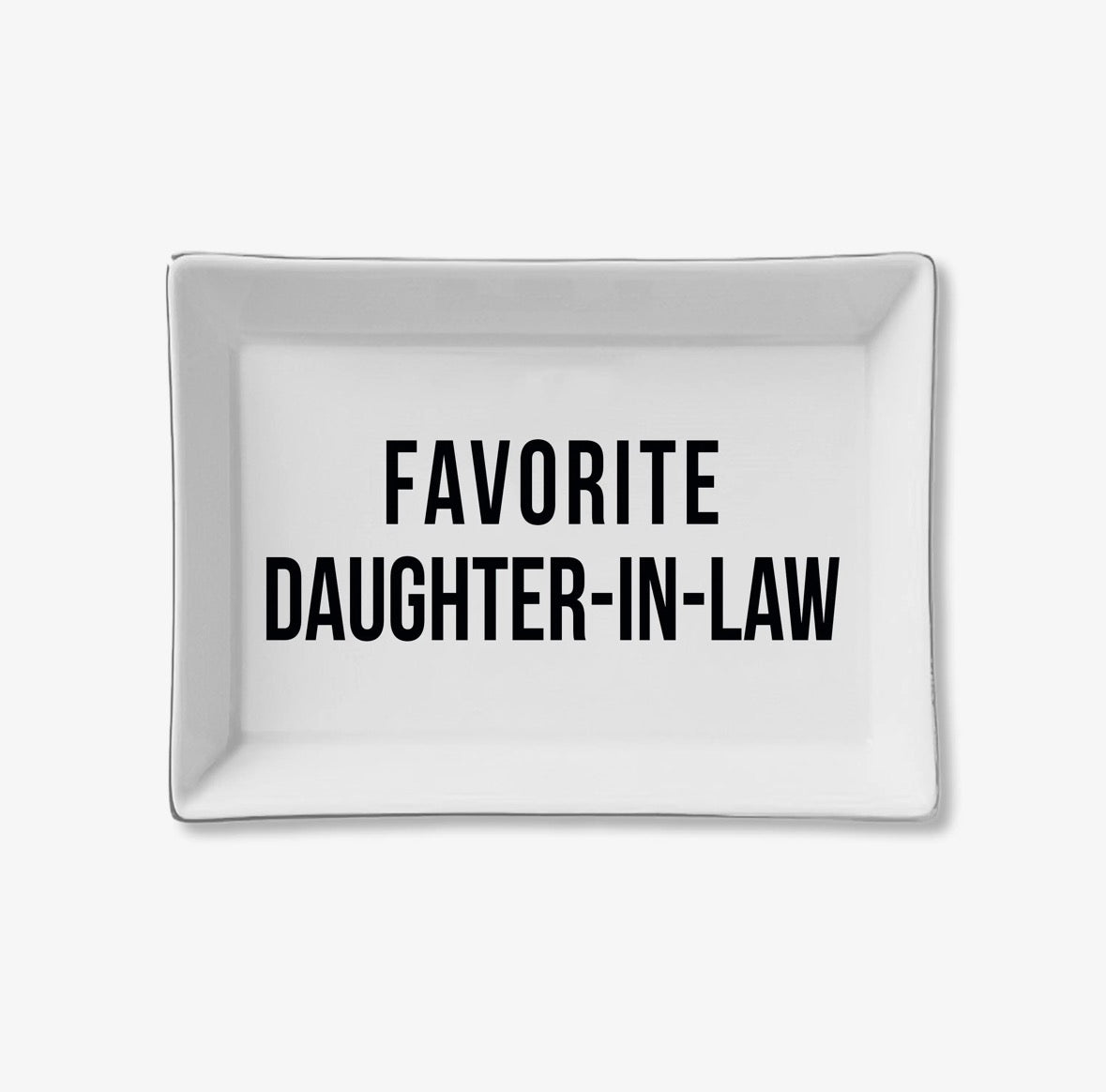 Favorite Daughter Trinket Tray