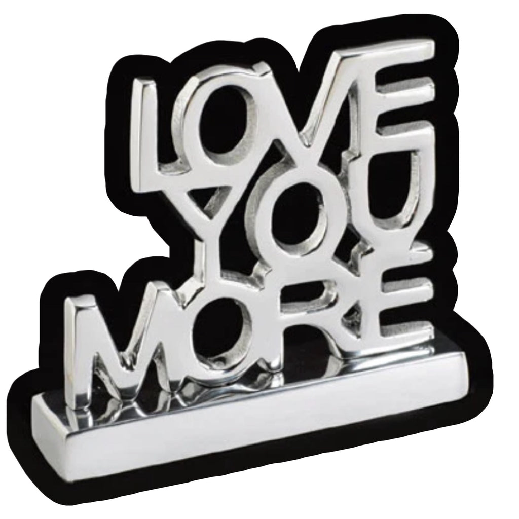 Love You More quote decorative metal sign for decor