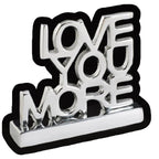 Love You More quote decorative metal sign for decor