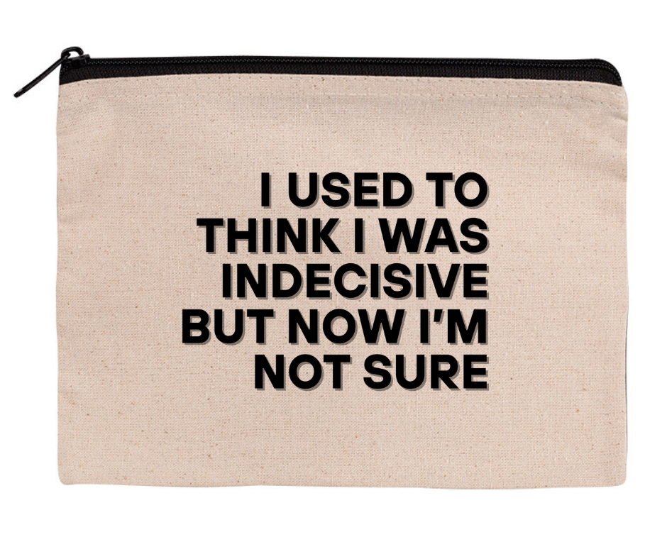 I Used to Think... Zippered Canvas Pouch