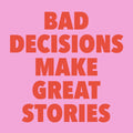 Bad Decisions Cocktail Napkins
