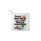 square mini pouches with zipper closures, each featuring a different text quote design in colors black, white, and multicolor. 
