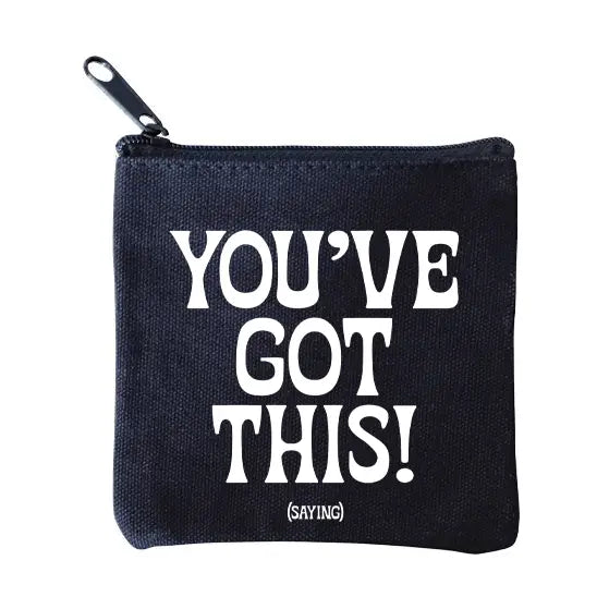 Black pouch with 'YOU'VE GOT THIS!' text on a white background