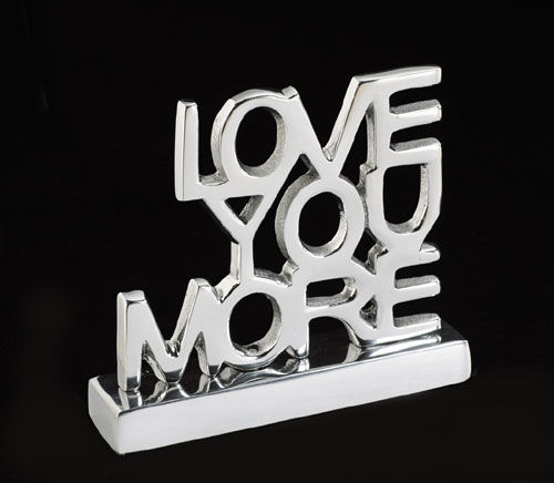 Love You More Sign