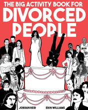 Load image into Gallery viewer, The Big Activity Book for Divorced People
