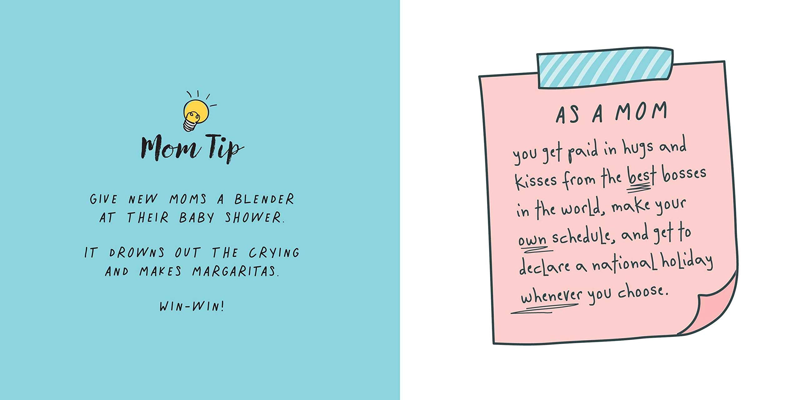 What It Means to Be a Mom: A Celebration of the Humor, Heart (and Chaos) of Motherhood